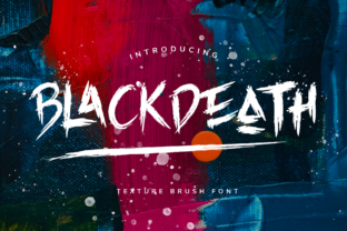 Blackdeath: A Street-Wise Brush Font for Bold Projects