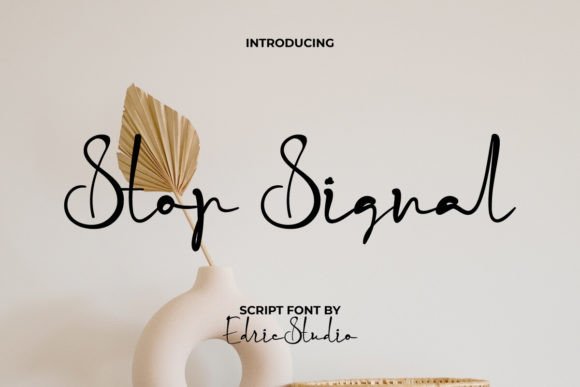 Discover the Elegance of Stop Signal Script Font