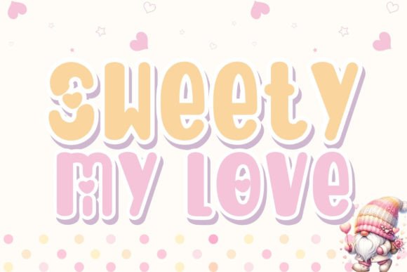 Sweety My Love: A Charming Handwritten Font for Creative Designs