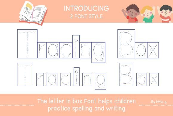 Tracing Box: A Unique Font for Learning Word Spellings