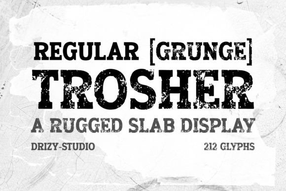 Trosher: A Rugged Slab Display Font Inspired by Earth